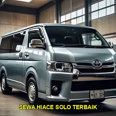 sewa hiace solo terbaik